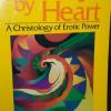 Journeys by Heart A Christology of Erotic Power offer Books