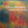 on the Mystery Discerning Divinity in Progcess offer Books