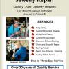 JEWELRY  REPAIR -  DIAMOND SETTING - WATCH REPAIR - ROLEX And Other FINE WATCHES offer Jewelries
