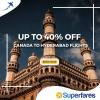 Grab Last Minute Flights Canada to Hyderabad | HYD offer Tickets