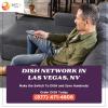 Get the best Dish Network deals in Las Vegas offer Service