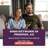 DISH Network Phoenix AZ | Get DISH TV + $19.99 Internet! offer Home Services