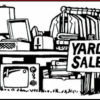 Neighborhood YARD SALE offer Garage and Moving Sale