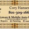 Cory Hansen Handyman, Painting, & Mobile Mechanic offer Home Services