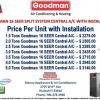 Goodman Air Conditioners 16SEER Split Systems * 10 Years Warranty * Price Installed * Call Today