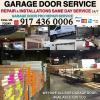 GARAGE DOOR REPAIR AND INSTALLATION SERVICES/ DOORS/OPENERS/SPRINGS/CABLES/AND MORE   offer Home Services