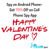 Valentines Super Discount UP TO 70% on BlurSPY Android monitoring app