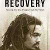 AWARENESS RECOVERY: Planning Your Exit Strategy for Life after Rehab offer Items For Sale