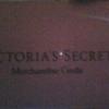 Victoria Secret gift card