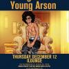 Young Arson  preforming at ILOUNGE Dec12 