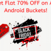 70% OFF on Android Premier Black Friday discount offer. offer Service Wanted