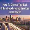 Save time and money with bookkeeping service in Houston offer Financial Services