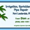 Irrigation sprinkler and pipe repair Fort Laudedale