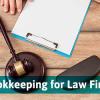 Grow your firm with a Bookkeeping for law firms of your own