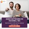 Enjoy the best of TV entertainment with DISH Network in Tacoma offer Service