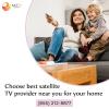 Choose best satellite TV provider near you for your home