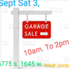 Garage Sale 6775 s. 1645 w. West Jordan 