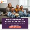 Affordable Dish Network Packages Available in Santa Barbara, CA offer Home Services