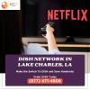 An Unbeatable View: Enjoy Satellite TV in Lake Charles, LA offer Home Services