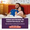 Unlock the Power of Dish Network Fayetteville Today offer Home Services