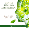 Gentle Healing Mini-Retreat