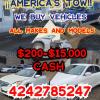 Cash 4 Cars!! All makes and models $200-$15k