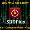 Gaming PC's, Computer Parts, Crypto Mining Hardware. www.SHOPlus.ca