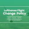 Lufthansa Flight Change Policy | Tours N Travel pro offer Service Wanted