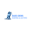 Blues Crews Roofing and Gutters offer Home Services Blues Crews Roofing and Gutters offer Home Services