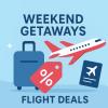 Weekend Trips Made Easy with New Deals offer Travel
